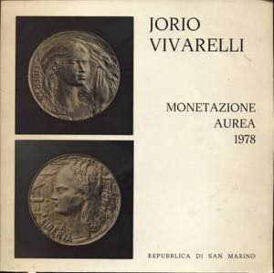 VIVARELLI J. - Monetazione aurea 1978. San ... 