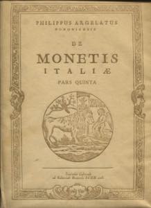 ARGELATI PH. - De Monetis Italiae. V pars. ... 