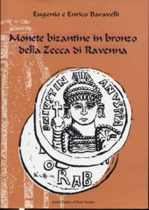BARAVELLI  E. E. - Monete bizantine in ... 
