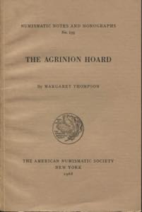 THOMPSON  M. -  The Agrinion hoard. N.N.M ... 