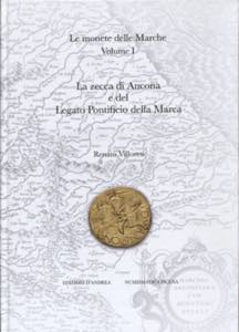 VILLORESI  R. -  Le monete delle Marche Vol. ... 