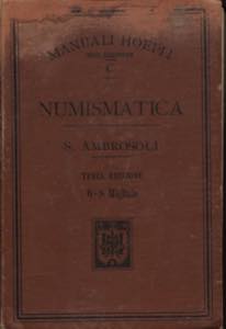 AMBROSOLI  S. -  Numismatica. Milano, 1904.  ... 