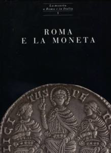BALBI de CARO. Roma e la moneta. Vol. I. ... 