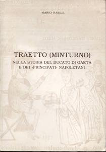 RASILE  M. TRAETTO  (Minturno) nella storia ... 
