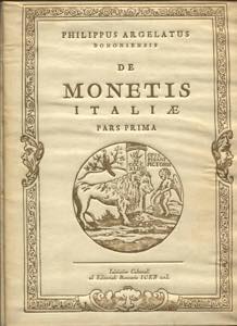 ARGELATI PH. - De Monetis Italiae. I pars. ... 