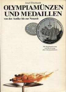 EBERHARDT  J. -  Olympiamunzen und medaillen ... 