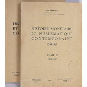 MAZARD J. - Histoire monetaire et ... 
