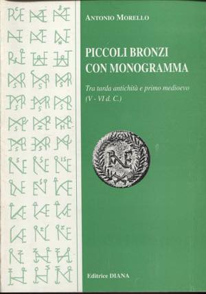 MORELLO A. - Piccoli bronzi con monogramma. ... 