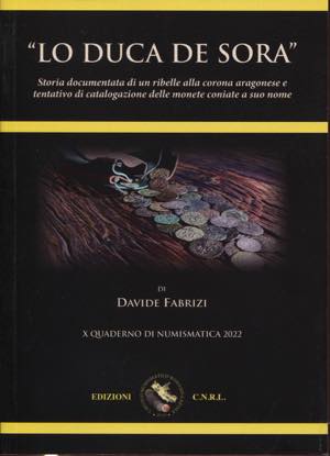 FABRIZI  D. -   Lo Duca de Sora. Storia ... 