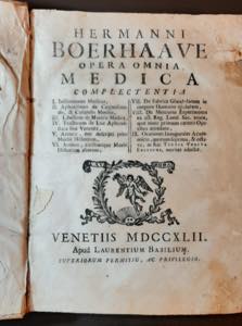 Hermanni Boerhaave - Opera Medica - Venice ... 