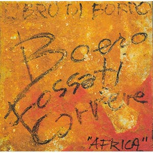RENATO BOERO (Genova 1936) Africa ... 