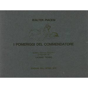WALTER PIACESI (Ascoli Piceno 1929) I ... 