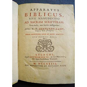 LAMY Bernardo Apparatus biblicus ... 