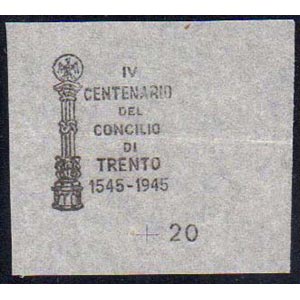 1945 - IV centenario del Concilio di Trento, ... 