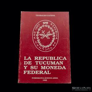 La República de Tucumán y su moneda ... 