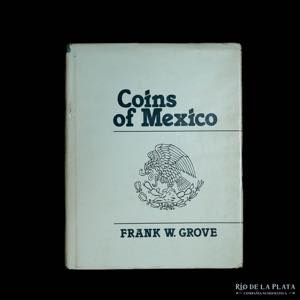 Libro. Coins of Mexico. Frank W. Grove. USA ... 