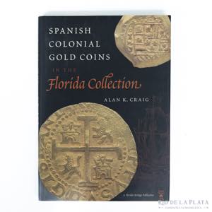 A. K. Craig. Spanish Colonial Gold Coin in ... 