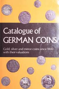 Catalogue of German coins - Gold, Silver and ... 