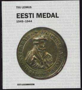 Eesti medal 1545-1944, 2014 Eesti ... 
