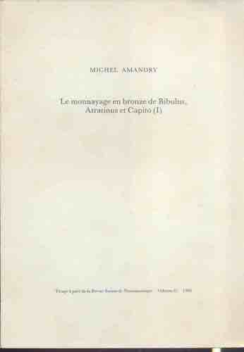 AMANDRY M. - Le monnayage en ... 