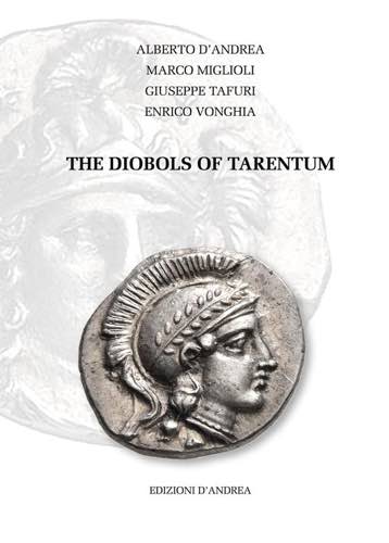 AA. VV. - The diobols of Tarentum. ... 