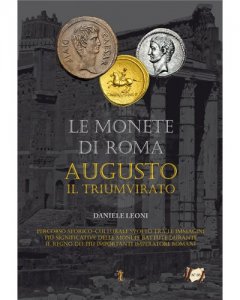 LEONI D. - Le monete di Roma. ... 