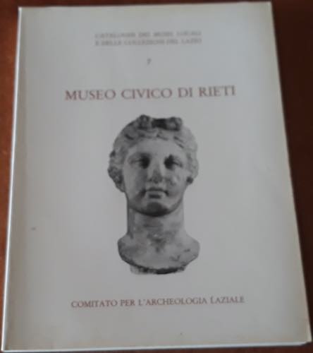 AA.VV. - Museo civico di Rieti. ... 