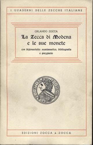 ZOCCA O. - La zecca di Modena e le ... 