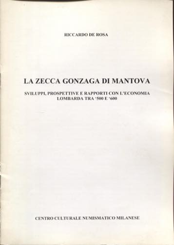 DE ROSA R. - La zecca Gonzaga di ... 