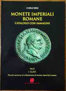 BIGI C. - Monete imperiali romane. Catalogo ... 