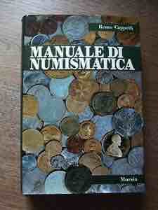 CAPPELLI R. - Manuale di numismatica. ... 