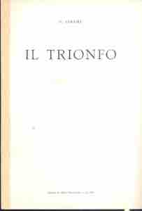 CIRAMI G. - Il Trionfo. Mantova, 1963. pp. 3 ... 