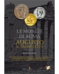 LEONI D. - Le monete di Roma. Augusto. Il ... 
