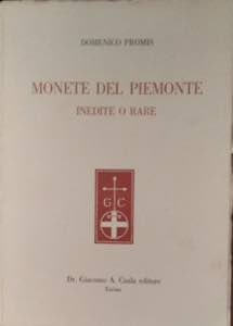 PROMIS D. - Monete del Piemonte inedite o ... 