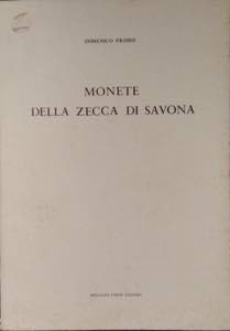 PROMIS D. - Monete della zecca di Savona. ... 