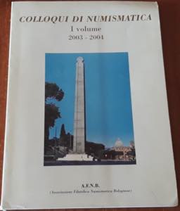 AA.VV. - Colloqui di Numismatica, I volume, ... 