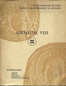 A.A.V.V. - Sirmium VIII  Etude de ... 
