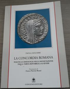 ZANZARRI P. - La Concordia romana. Politica ... 