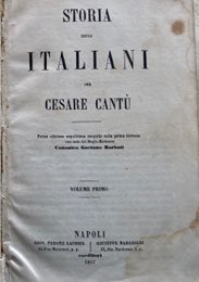 Cantù Cesare - Storia degli italiani. ... 