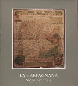 VANNI F. M. - La Garfagnana. Storia e ... 