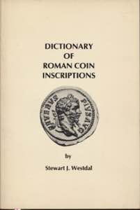 WESTDAL J. S. - Dictionary of roman coin ... 