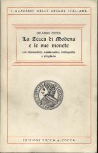 ZOCCA O. - La zecca di Modena e le sue ... 