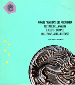 A.A.V.V. -. Monete preromane del Nord Italia ... 