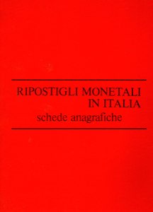 AA. VV. -  Ripostigli Monetali in Italia. ... 