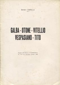  CAPPELLI R. - Galba - Otone - Vitellio - ... 