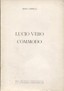  CAPPELLI R. - Lucio Vero - Commodo. ... 