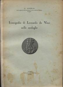 APERLO G. Iconografia di Leonardo da Vinci  ... 