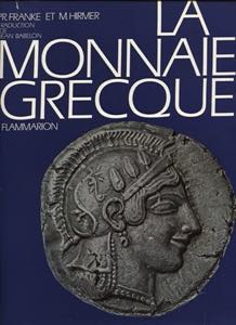 FRANKE P.R. -HIRMER M. -  La monnaie grecque ... 