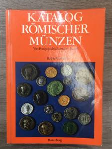 KANKELFITZ R. - Katalog Romischer Munzen von ... 