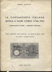 MANCINI  L. -  La cartamoneta italiana ... 